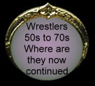 wrestlers 50s to 70s cont.